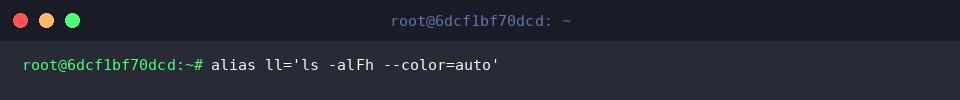 alias ll=‘ls -alFh –color=auto’