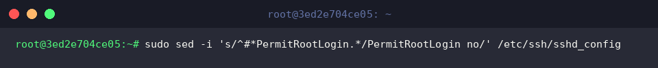 sudo sed -i &rsquo;s/^#PermitRootLogin./PermitRootLogin no/&rsquo; /etc/ssh/sshd_config
