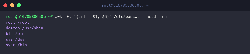awk -F: &lsquo;{print $1, $6}&rsquo; /etc/passwd | head -n 5