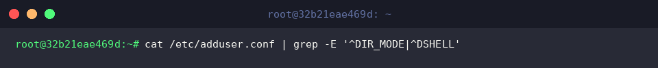 Reviewing DIR_MODE and DSHELL defaults in /etc/adduser.conf