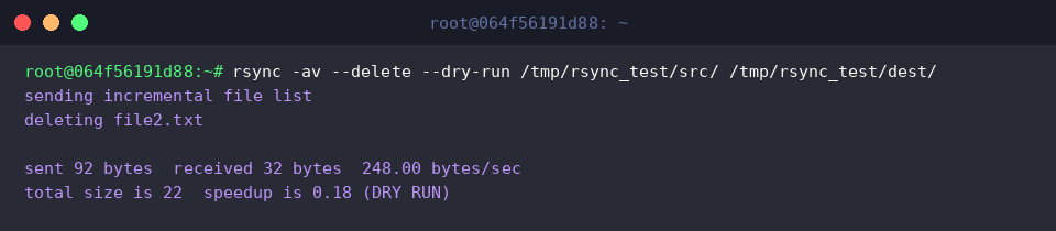 rsync -av &ndash;delete &ndash;dry-run /tmp/rsync_test/src/ /tmp/rsync_test/dest/