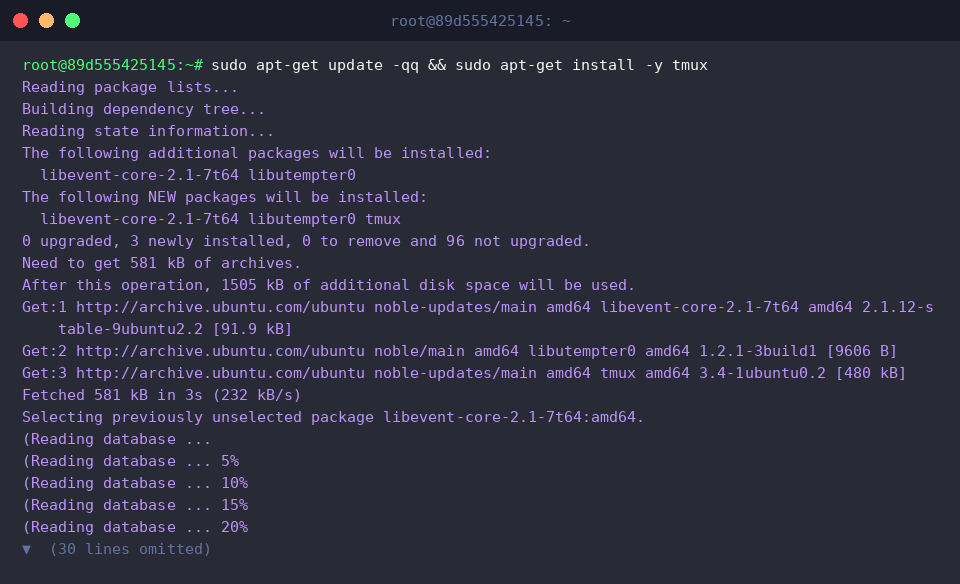 sudo apt-get update -qq && sudo apt-get install -y tmux