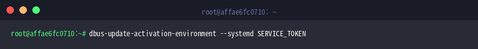 D-Busおよびsystemd双方への環境同期